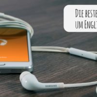 Die 16 besten Podcasts zum Englisch lernen