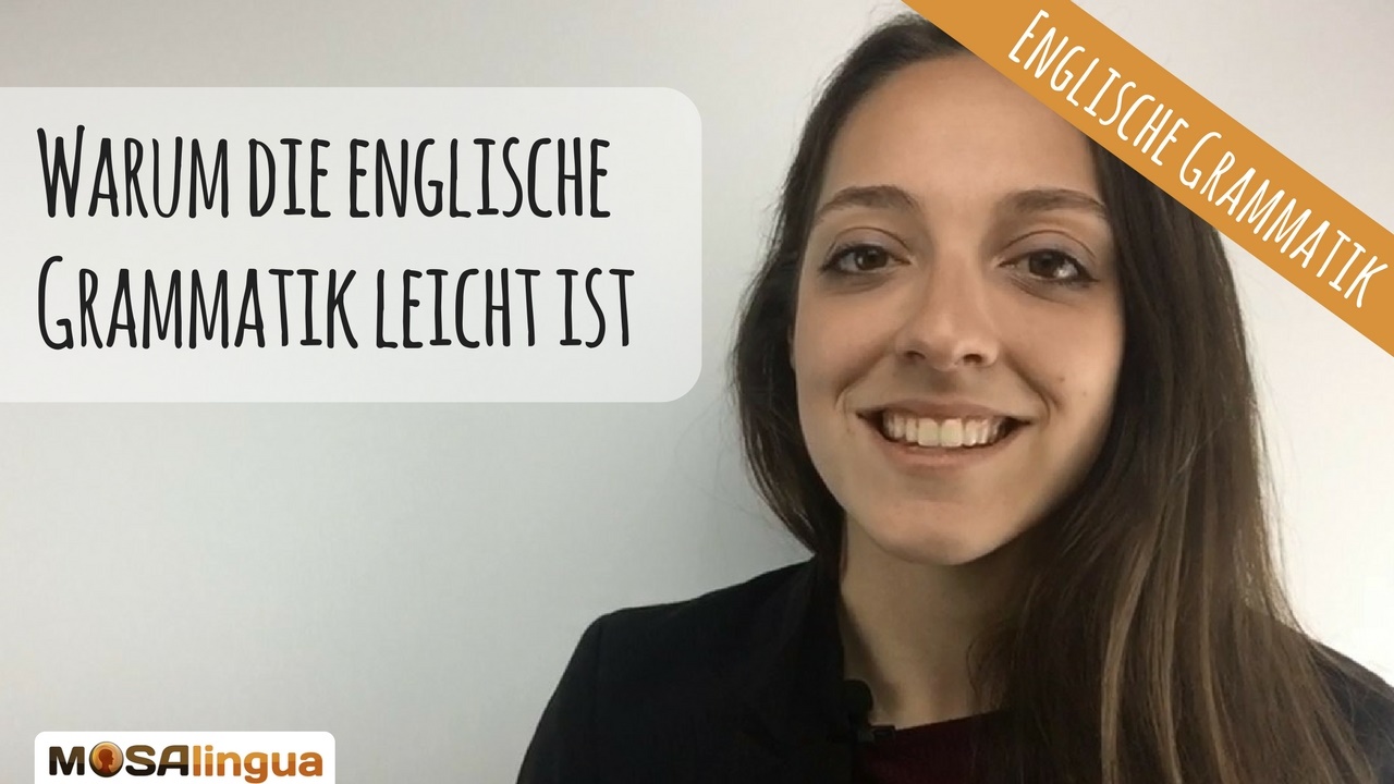 englische-grammatik-lernen-leicht-gemacht-video-mosalingua