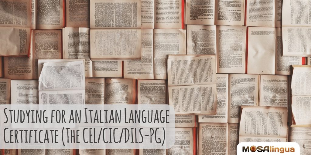 studying-for-an-italian-language-certificate-the-celcicdilspg-mosalingua