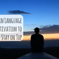 How to maintain language learning motivation