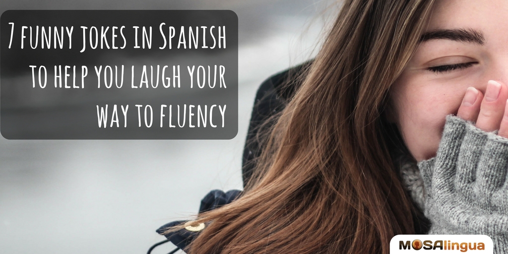 Learn funny jokes in Spanish