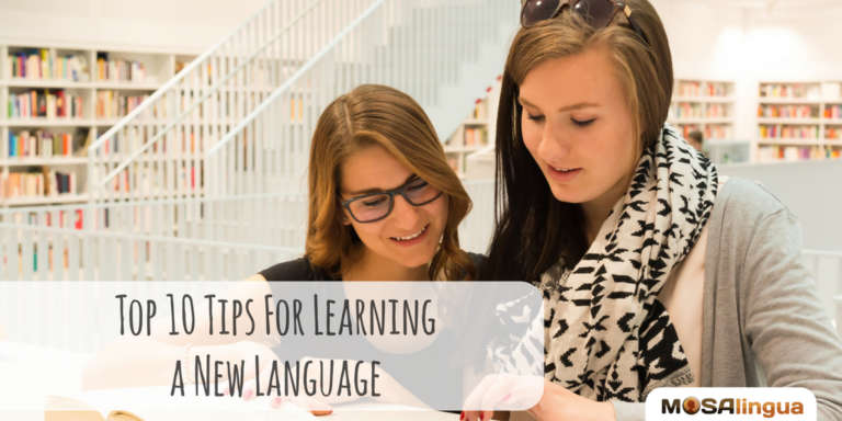 the-top-10-tips-for-learning-a-new-language-successfully-mosalingua