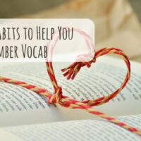 5 Simple Habits to Help You Remember Vocab