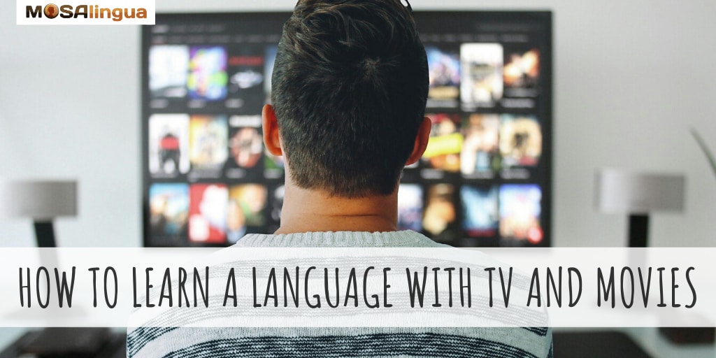 how to learn a language by watching tv and movies man watching tv