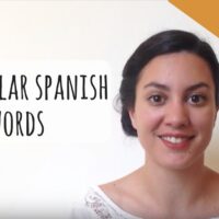 10 Popular Spanish Slang Words to Sounds More Native Like