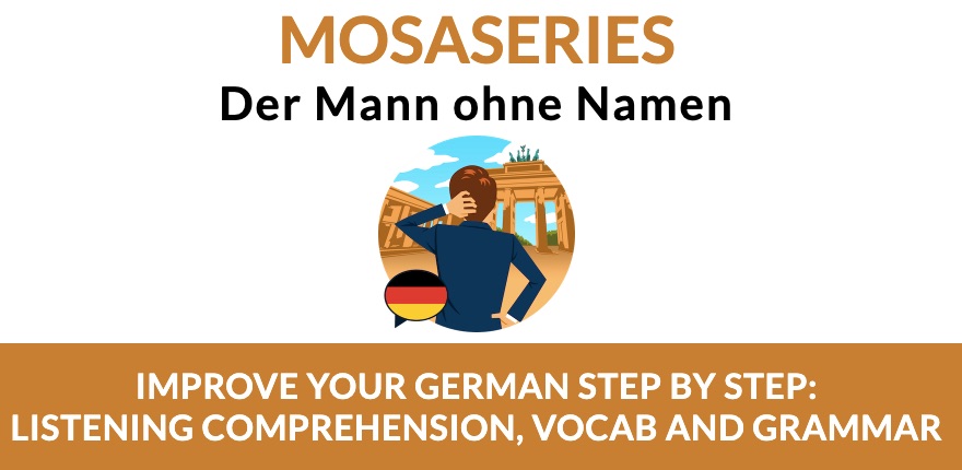 mosaseries german