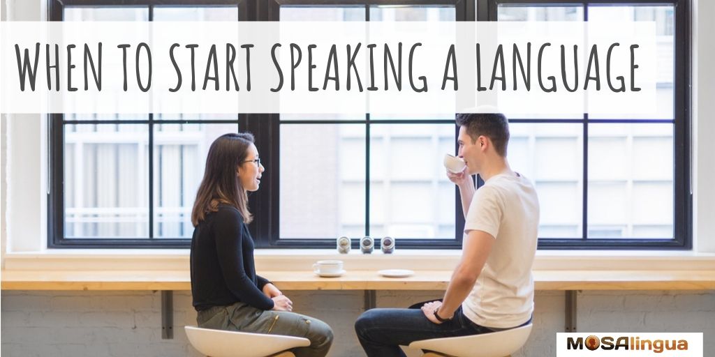 When to start speaking a language