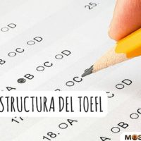 Conoce la estructura del TOEFL