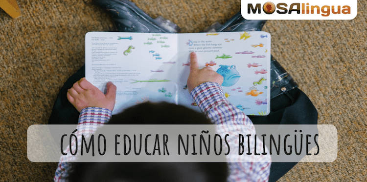 educar niños bilingües