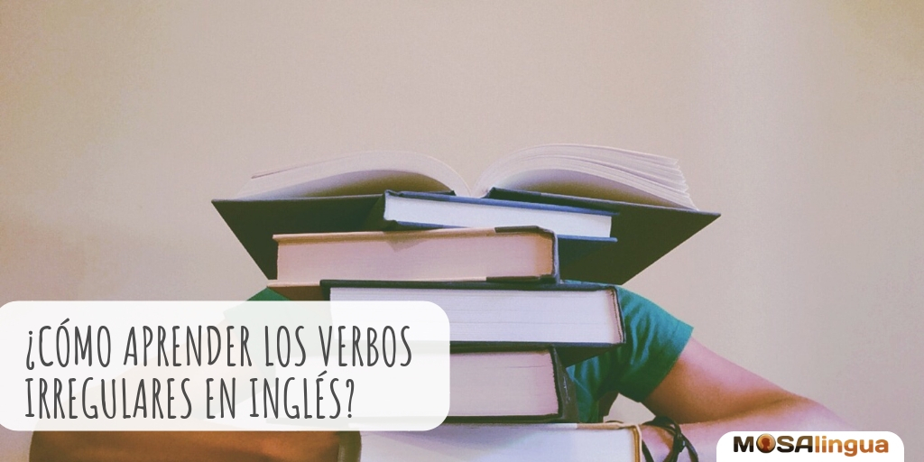 como-aprender-los-verbos-irregulares-en-ingles--video-mosalingua