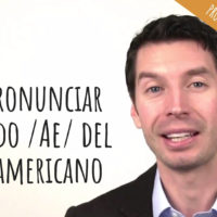 Cómo pronunciar el sonido /ae/ en inglés americano [VÍDEO]