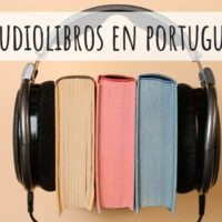 Los mejores audiolibros para aprender portugués