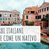 I verbi italiani più usati per parlare come un nativo [VIDEO]