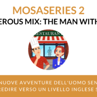 Disponibile la 2a stagione di MosaSeries per raggiungere un livello superiore in inglese