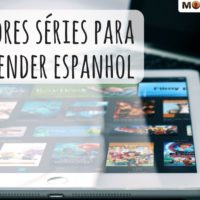 séries para aprender espanhol