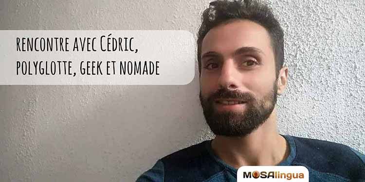 Interview de Cédric