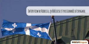 Rencontre avec Rebecca, une assidue de MosaLingua québécoise
